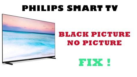 black screen on philips tv|philips smart tv no picture.